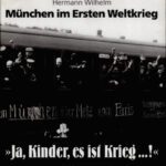 خرید و دانلود نسخه کامل کتاب “Ja, Kinder, es ist Krieg …!” : München im Ersten Weltkrieg