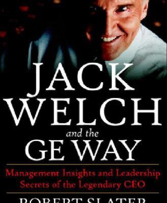 خرید و دانلود نسخه کامل کتاب Jack Welch & The G.E. Way: Management Insights and Leadership Secrets of the Legendary CEO