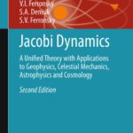 خرید و دانلود نسخه کامل کتاب Jacobi Dynamics: A Unified Theory with Applications to Geophysics, Celestial Mechanics, Astrophysics and Cosmology
