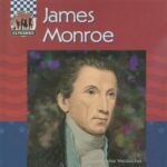 خرید و دانلود نسخه کامل کتاب James Monroe (United States Presidents)