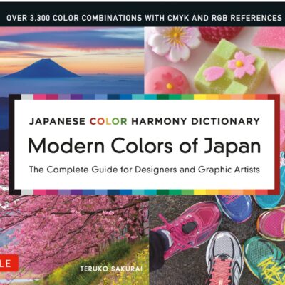 خرید و دانلود نسخه کامل کتاب Japanese Color Harmony Dictionary: Modern Colors of Japan: The Complete Guide for Designers and Graphic Artists (Over 3,300 Color Combinations and Patterns with CMYK and RGB References)