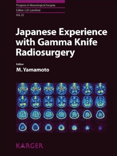 خرید و دانلود نسخه کامل کتاب Japanese Experience With Gamma Knife Radiosurgery (Progress in Neurological Surgery Vol.22)_68bb54bde6b16.jpeg خرید و دانلود نسخه کامل کتاب Japanese Experience With Gamma Knife Radiosurgery (Progress in Neurological Surgery Vol.22)
