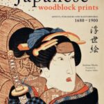 خرید و دانلود نسخه کامل کتاب Japanese Woodblock Prints  Artists, Publishers and Masterworks  1680 – 1900