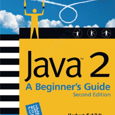 خرید و دانلود نسخه کامل کتاب Java? 2: A Beginner?s Guide