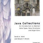 خرید و دانلود نسخه کامل کتاب Java Collections: An Introduction to Abstract Data Types, Data Structures and Algorithms