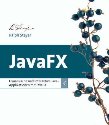 خرید و دانلود نسخه کامل کتاب JavaFX: Dynamische und interaktive Java-Applikationen mit JavaFX  GERMAN