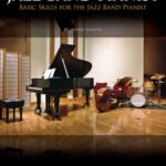 خرید و دانلود نسخه کامل کتاب Jazz Band Pianist – Basic Skills for the Jazz Band Pianist
