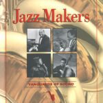 خرید و دانلود نسخه کامل کتاب Jazz Makers: Vanguards of Sound (Oxford Profiles)