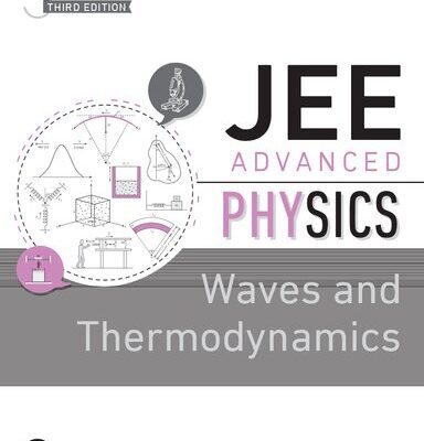 خرید و دانلود نسخه کامل کتاب JEE Advanced Physics-Waves and Thermodynamics