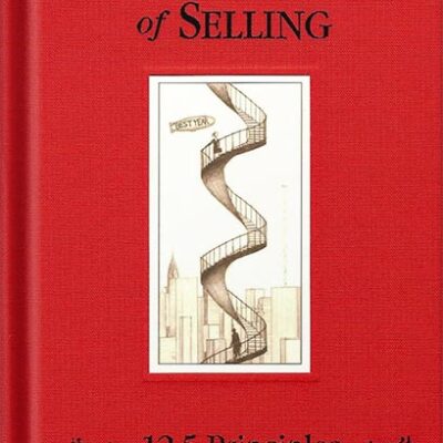 خرید و دانلود نسخه کامل کتاب Jeffrey Gitomer’s Little Red Book of Selling: 12.5 Principles of Sales Greatness, How to Make Sales FOREVER by Jeffrey Gitomer