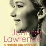 خرید و دانلود نسخه کامل کتاب Jennifer Lawrence: a garota em chamas