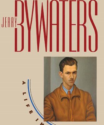 خرید و دانلود نسخه کامل کتاب Jerry Bywaters: A Life in Art