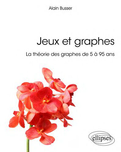 خرید و دانلود نسخه کامل کتاب Jeux et graphes_68b4bfde5ecbb.jpeg خرید و دانلود نسخه کامل کتاب Jeux et graphes