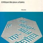 خرید و دانلود نسخه کامل کتاب Jeux, modeles et simulations: Critique des jeux urbains