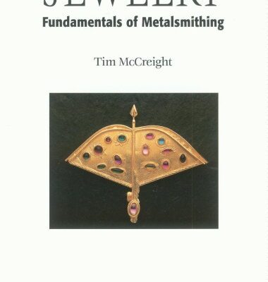 خرید و دانلود نسخه کامل کتاب Jewelry: Fundamentals of Metalsmithing (Jewelry Crafts)