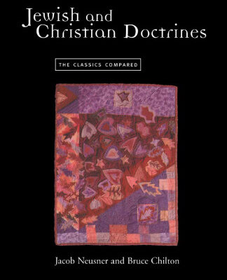خرید و دانلود نسخه کامل کتاب Jewish and Christian Doctrines: The Classics Compared