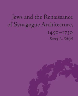 خرید و دانلود نسخه کامل کتاب Jews and the Renaissance of Synagogue Architecture, 1450–1730