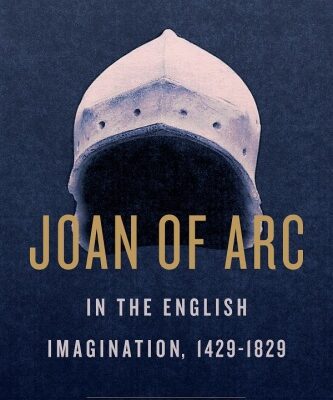 خرید و دانلود نسخه کامل کتاب Joan of Arc in the English Imagination, 1429-1829