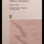 خرید و دانلود نسخه کامل کتاب Job Design and Technology: Taylorism vs. Anti-Taylorism (Routledge Advances in Management and Business Studies, 4)