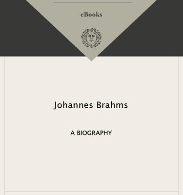 خرید و دانلود نسخه کامل کتاب Johannes Brahms A Biography