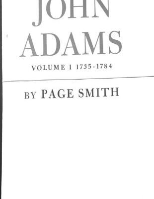 خرید و دانلود نسخه کامل کتاب John Adams: Volume I 1735-1784