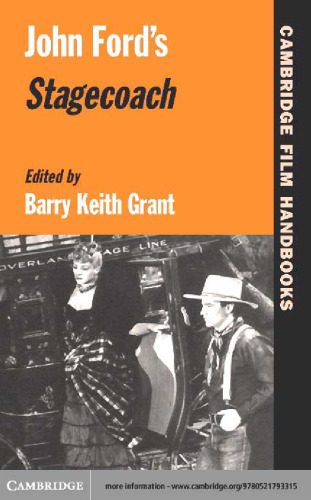 خرید و دانلود نسخه کامل کتاب John Ford’s Stagecoach (Cambridge Film Handbooks)_68d67c06e53f8.jpeg خرید و دانلود نسخه کامل کتاب John Ford’s Stagecoach (Cambridge Film Handbooks)