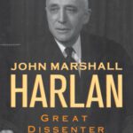 خرید و دانلود نسخه کامل کتاب John Marshall Harlan: Great Dissenter of the Warren Court