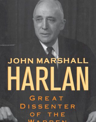 خرید و دانلود نسخه کامل کتاب John Marshall Harlan: Great Dissenter of the Warren Court