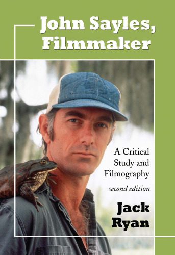 خرید و دانلود نسخه کامل کتاب John Sayles, Filmmaker: A Critical Study and Filmography, 2d ed._68c755e410abd.jpeg خرید و دانلود نسخه کامل کتاب John Sayles, Filmmaker: A Critical Study and Filmography, 2d ed.