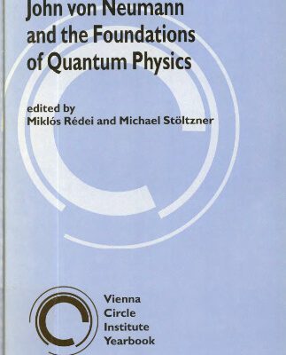 خرید و دانلود نسخه کامل کتاب John von Neumann and the foundations of quantum physics