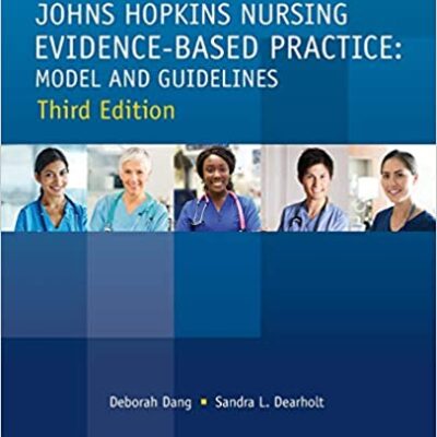 خرید و دانلود نسخه کامل کتاب Johns Hopkins Nursing Evidence-Based Practice Models and Guidelines (3rd Edition) – Orginal Pdf