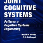 خرید و دانلود نسخه کامل کتاب Joint Cognitive Systems: Patterns in Cognitive Systems Engineering