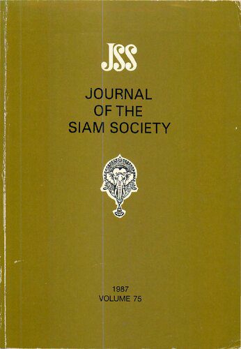 خرید و دانلود نسخه کامل کتاب Journal of the Siam Society; 75_68c1207257868.jpeg خرید و دانلود نسخه کامل کتاب Journal of the Siam Society; 75