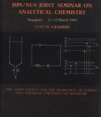 خرید و دانلود نسخه کامل کتاب JSPS/NUS Joint Seminar on Analytical Chemistry : proceedings ; Singapore, 21 – 23 March 1988
