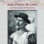 خرید و دانلود نسخه کامل کتاب Juan Ponce De Leon And His Lands Of Discovery (Explorers of New Lands)