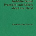 خرید و دانلود نسخه کامل کتاب Judahite Burial Practices and Beliefs About the Dead (JSOT-ASOR Monograph Series 7)