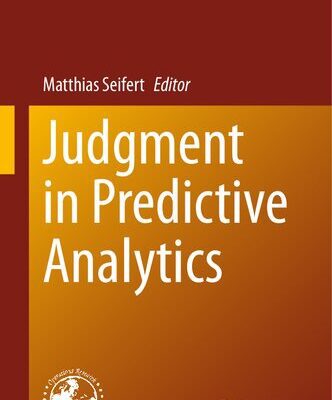 خرید و دانلود نسخه کامل کتاب Judgment in Predictive Analytics
