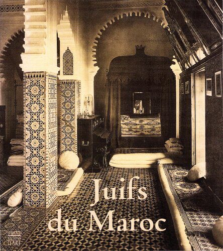 خرید و دانلود نسخه کامل کتاب Juifs du Maroc. Fastes et facettes_68d0d55687ba3.jpeg خرید و دانلود نسخه کامل کتاب Juifs du Maroc. Fastes et facettes