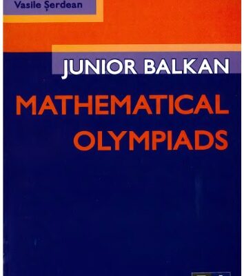 خرید و دانلود نسخه کامل کتاب Junior balkan mathematical olympiads