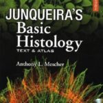 خرید و دانلود نسخه کامل کتاب Junqueira’s Basic Histology, 12th Edition: Text and Atlas
