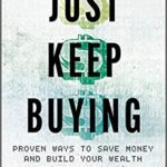 خرید و دانلود نسخه کامل کتاب Just Keep Buying: Proven ways to save money and build your wealth –  +  Pdf