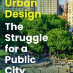 خرید و دانلود نسخه کامل کتاب Just Urban Design: The Struggle for a Public City