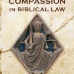 خرید و دانلود نسخه کامل کتاب Justice and Compassion in Biblical Law