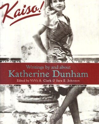 خرید و دانلود نسخه کامل کتاب Kaiso! Writings by and about Katherine Dunham