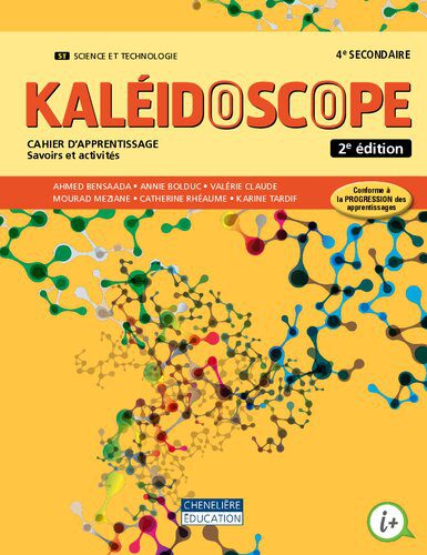 خرید و دانلود نسخه کامل کتاب Kaléidoscope. Science et technologie 4 e secondaire. Cahier d’apprentissage, savoirs et activités_68c6912844040.jpeg خرید و دانلود نسخه کامل کتاب Kaléidoscope. Science et technologie 4 e secondaire. Cahier d’apprentissage, savoirs et activités