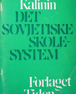 خرید و دانلود نسخه کامل کتاب Kalinin Aleksej Det sovjetiske skolesystem