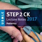 خرید و دانلود نسخه کامل کتاب Kaplan USMLE – Step 2 CK Lecture Notes 2017 Pediatrics