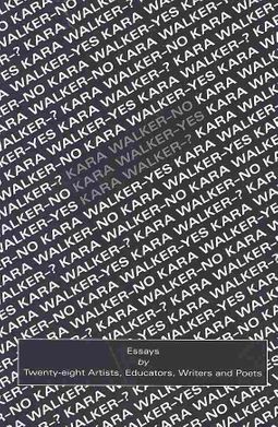 خرید و دانلود نسخه کامل کتاب Kara Walker—No, Kara Walker—Yes, Kara Walker—?_68d3dfad9c4dd.jpeg خرید و دانلود نسخه کامل کتاب Kara Walker—No, Kara Walker—Yes, Kara Walker—?