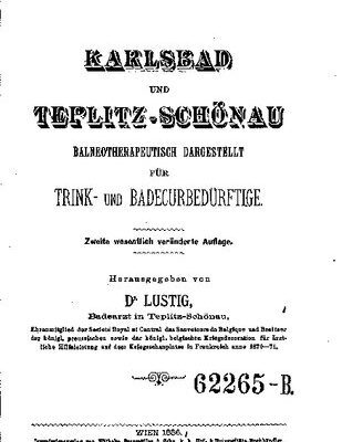 خرید و دانلود نسخه کامل کتاب Karlsbad und Teplitz-Schönau ; balneotherapeutisch dargestellt für Trink- und Badecurbedürftige