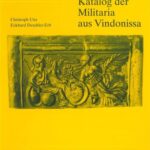 خرید و دانلود نسخه کامل کتاب Katalog der Militaria aus Vindonissa: Militärische Funde, Pferdegeschirr und Jochteile bis 1976